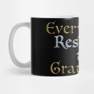 Everything Resolves to Gratitude Mug